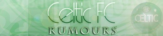celtic rumours